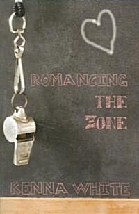 Romancing the Zone (Paperback, 1st)