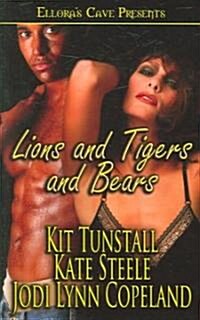 Lions And Tigers And Bears (Paperback, 1st)