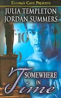 Somewhere in Time (Paperback)