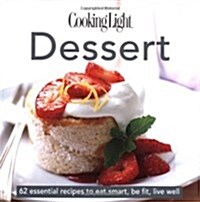 Cooking Light Dessert (Hardcover, 1st)