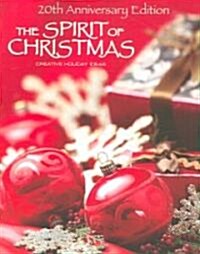 The Spirit of Christmas (Paperback, 20th, Anniversary)