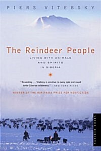 The Reindeer People: Living with Animals and Spirits in Siberia (Paperback)