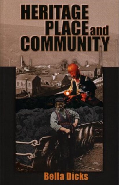 Heritage, Place and Community (Paperback, UK ed.)