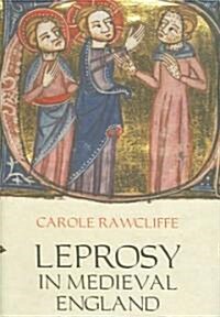 Leprosy in Medieval England (Hardcover)