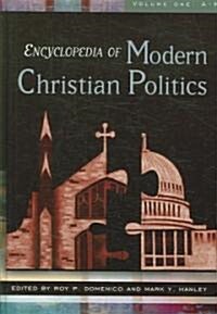 Encyclopedia of Modern Christian Politics: [2 Volumes] (Hardcover)