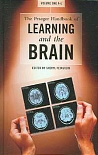 The Praeger Handbook of Learning and the Brain [2 Volumes] (Hardcover)