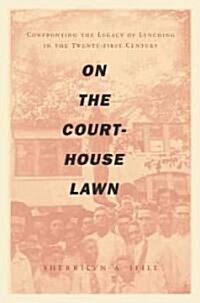 On the Courthouse Lawn (Hardcover, 1st)