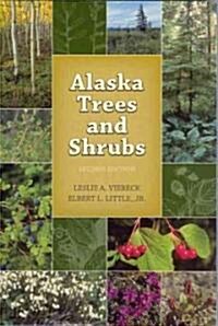 Alaska Trees and Shrubs (Paperback, 2, Second Edition)