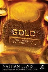 [중고] Gold : The Once and Future Money (Hardcover)