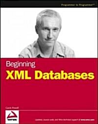 Beginning XML Databases (Paperback)