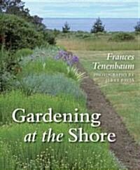 Gardening at the Shore (Hardcover)