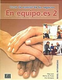 En Equipo.Es Level 2 Students Book (Paperback)