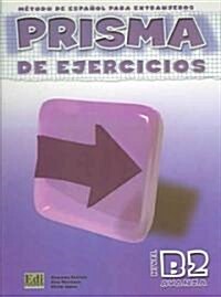 [중고] Prisma de ejercicios/ Prism Exercises (Paperback, CSM, Workbook)