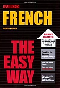 Barrons French the Easy Way (Paperback, 4th, Bilingual)