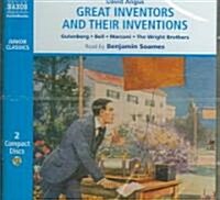 Great Inventors and Their Inventions: Gutenberg, Bell, Marconi, the Wright Brothers (Audio CD)
