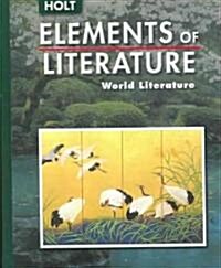 [중고] Elements of Literature: Student Edition World Literature 2006 (Hardcover)