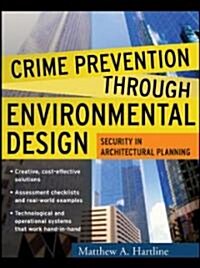 Crime Prevention Through Environmental Design (Hardcover)