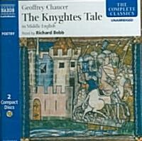 The Knyghtes Tale: In Middle English (Audio CD)