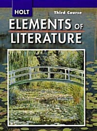 [중고] Holt Elements of Literature, Third Course Grade 9 (Hardcover)