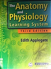 The Anatomy And Physiology Learning System + Study Guide (Paperback, 3rd, PCK)