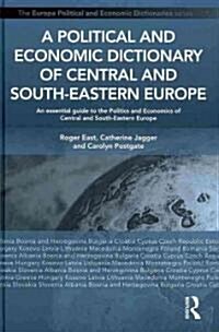 A Political and Economic Dictionary of Central and South-Eastern Europe (Hardcover)