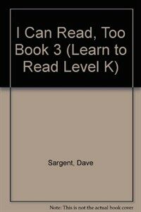 I Can Read, Too Book 3 (Paperback, 1st)
