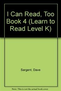 I Can Read, Too Book 4 (Paperback, 1st)
