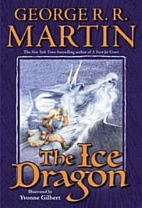 The Ice Dragon (Hardcover)