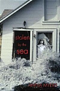 Stolen by the Sea (Paperback, Reprint)