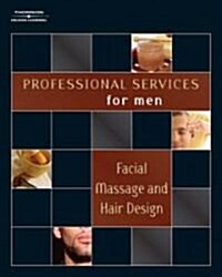 Facial Massage, Shaving, and Hair Design (Paperback)