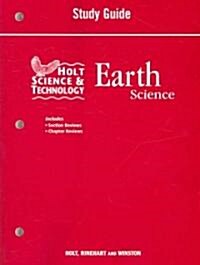 Holt Science & Technology: Study Guide Earth Science (Paperback)