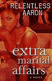Extra Marital Affairs (Paperback)