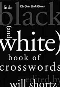 The New York Times Little Black (and White) Book of Crosswords (Spiral)