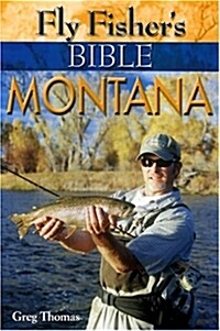 Fly Fishers Bible Montana (Paperback)