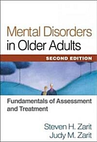 Mental Disorders in Older Adults: Fundamentals of Assessment and Treatment (Hardcover, 2)