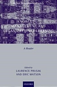 Knowledge Management and Organizational Learning : A Reader (Hardcover)