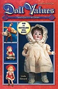 Doll Values Antique to Modern (Paperback, 9th)