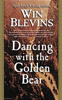 Dancing With the Golden Bear (Paperback, Reprint)