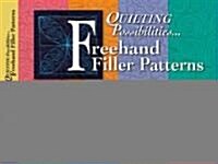 Quilting Possibilities...FreeHand Filler Patterns (Paperback)