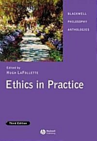 Ethics in Practice: An Anthology (Paperback, 3rd)