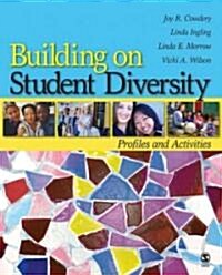 Building on Student Diversity: Profiles and Activities (Paperback)