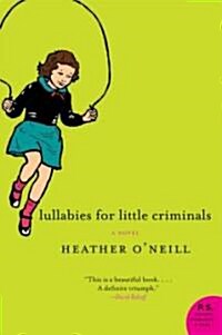 Lullabies for Little Criminals (Paperback)