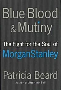 Blue Blood And Mutiny (Hardcover)