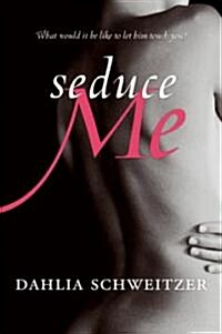 Seduce Me (Paperback)