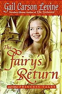 The Fairys Return and Other Princess Tales (Hardcover)