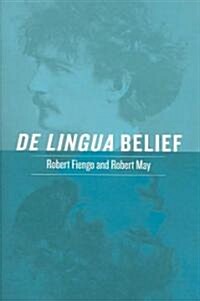 De Lingua Belief (Hardcover)