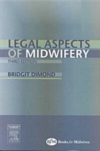 Legal Aspects of Midwifery (Paperback, 3rd)