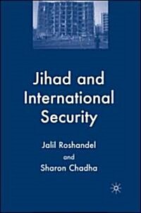 Jihad and International Security (Hardcover)