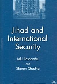 Jihad and International Security (Paperback)