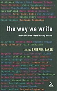 The Way We Write : Interviews with Award-winning Writers (Hardcover)